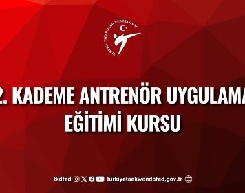 2. Kademe Antrenör Uygulama Eğitimi Kursu (Kurs Yeri Bilgisi Eklenmiştir)